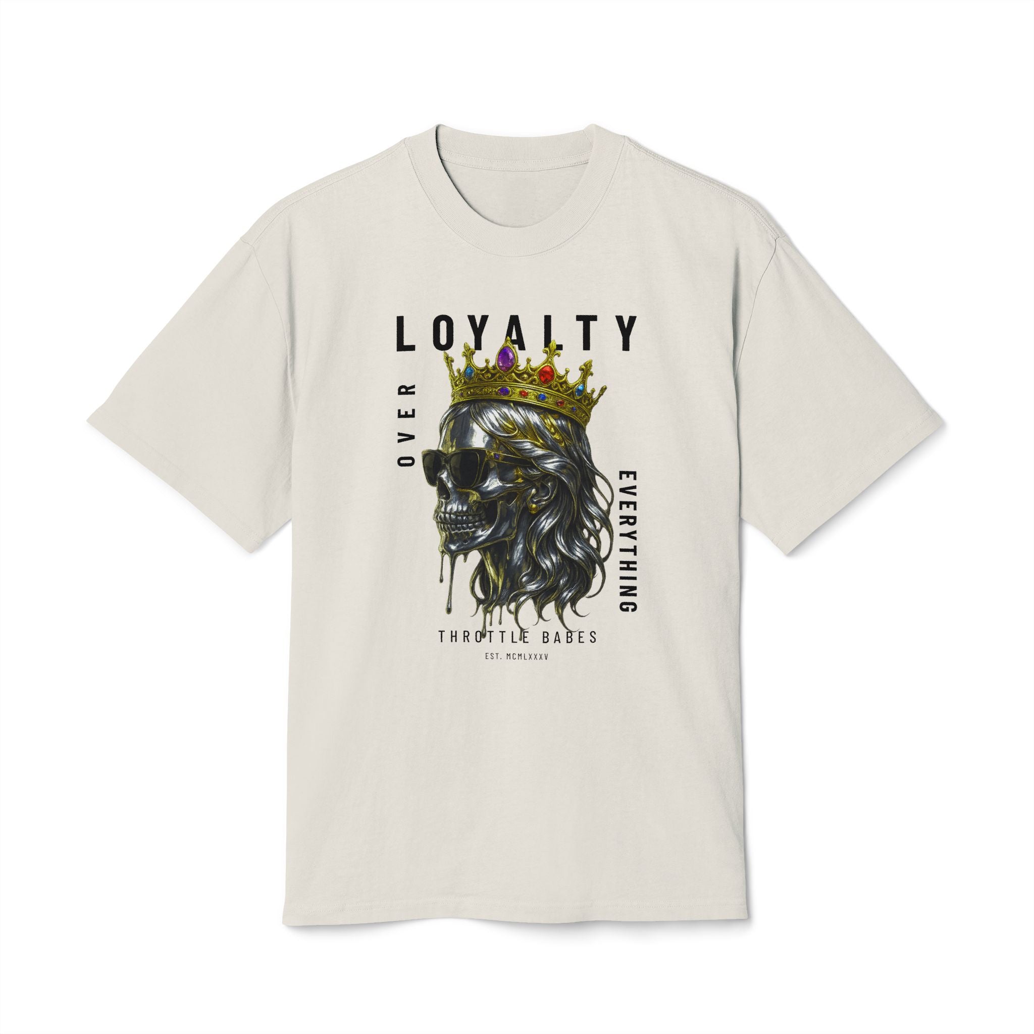 Loyalty Over Everything Unisex Oversized Tee | Throttle Babes Skull Graphic T-Shirt